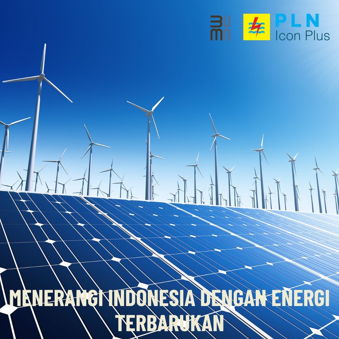 Menerangi Indonesia dengan Energi Terbarukan