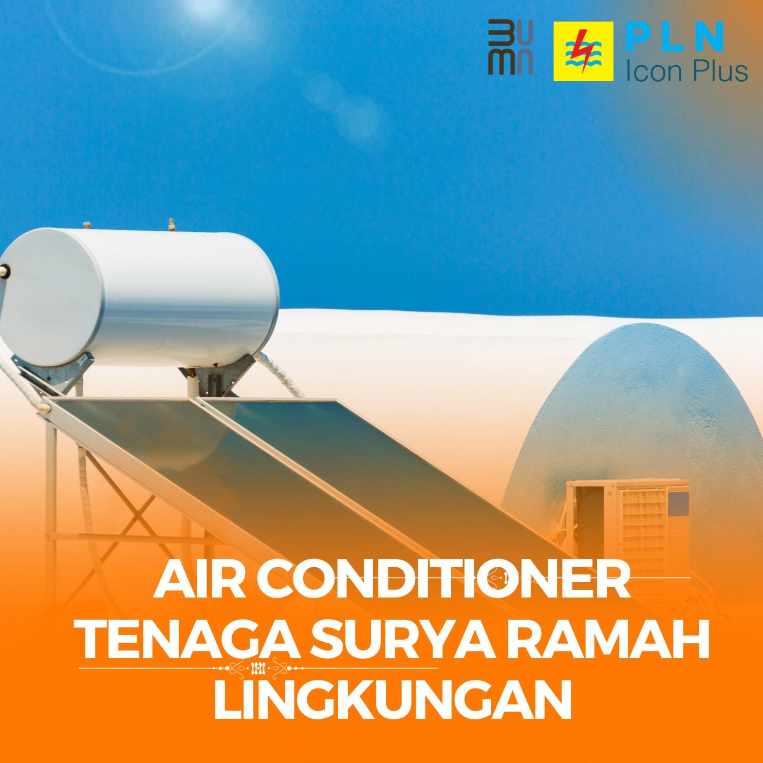 Air Conditioner Tenaga Surya Ramah Lingkungan